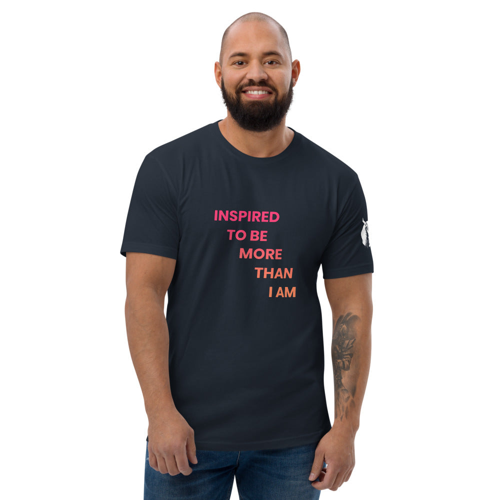 Inspire to be more than I am Short Sleeve T-shirt