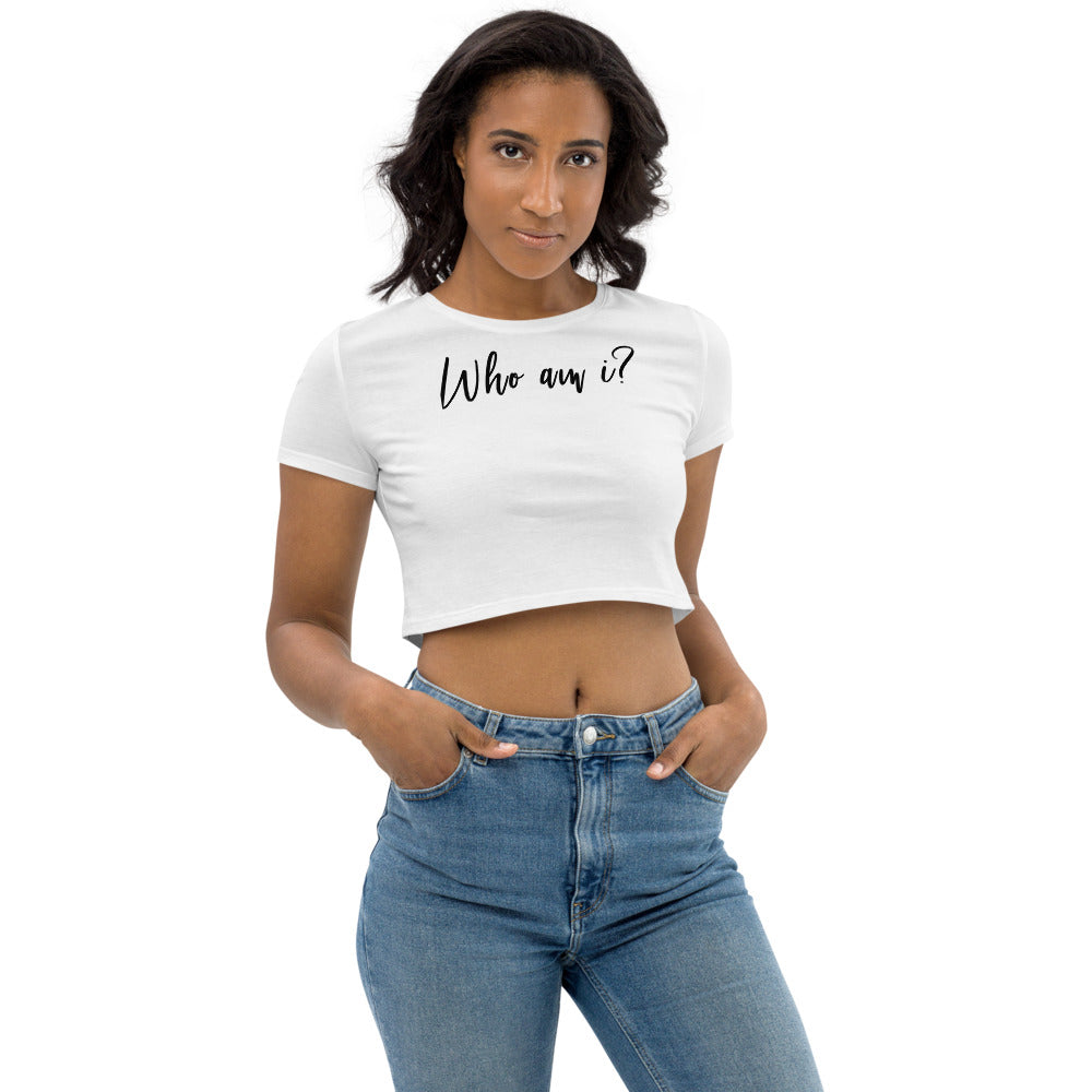 "Who am I?" Crop Top