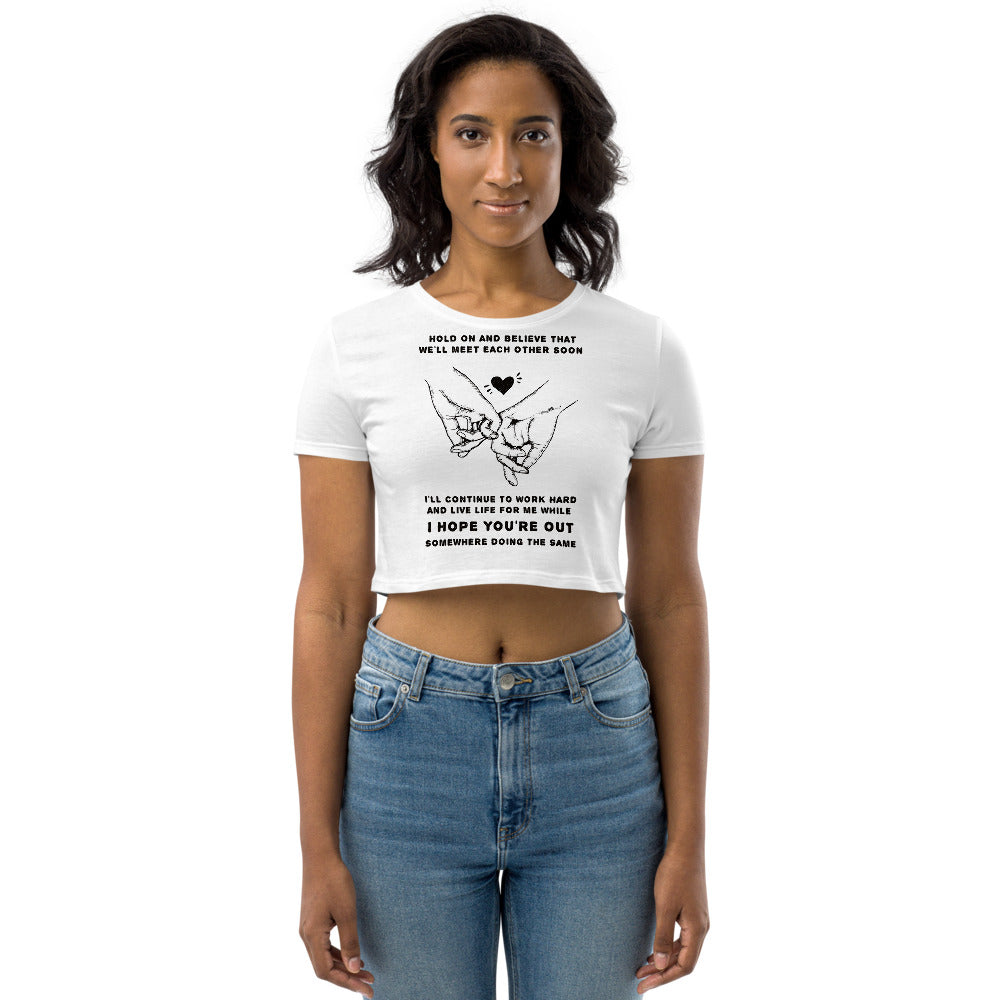 "Hold on and Believe" Crop Top