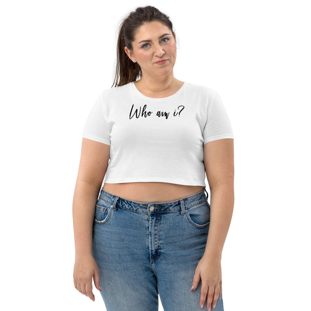 "Who am I?" Crop Top