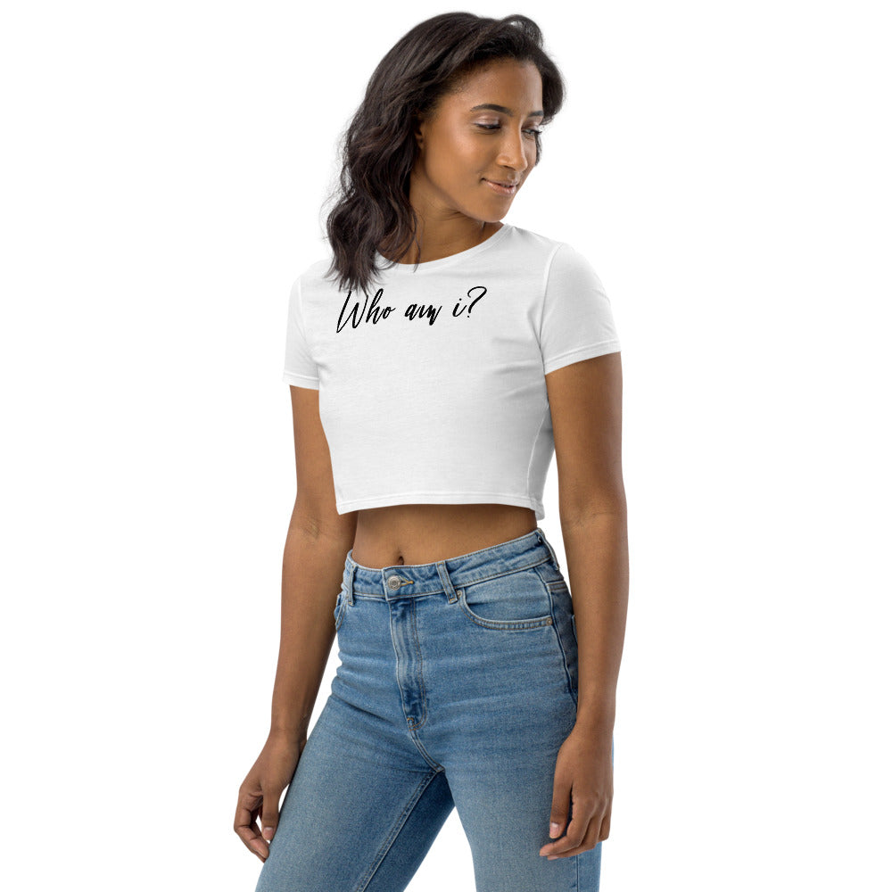 "Who am I?" Crop Top